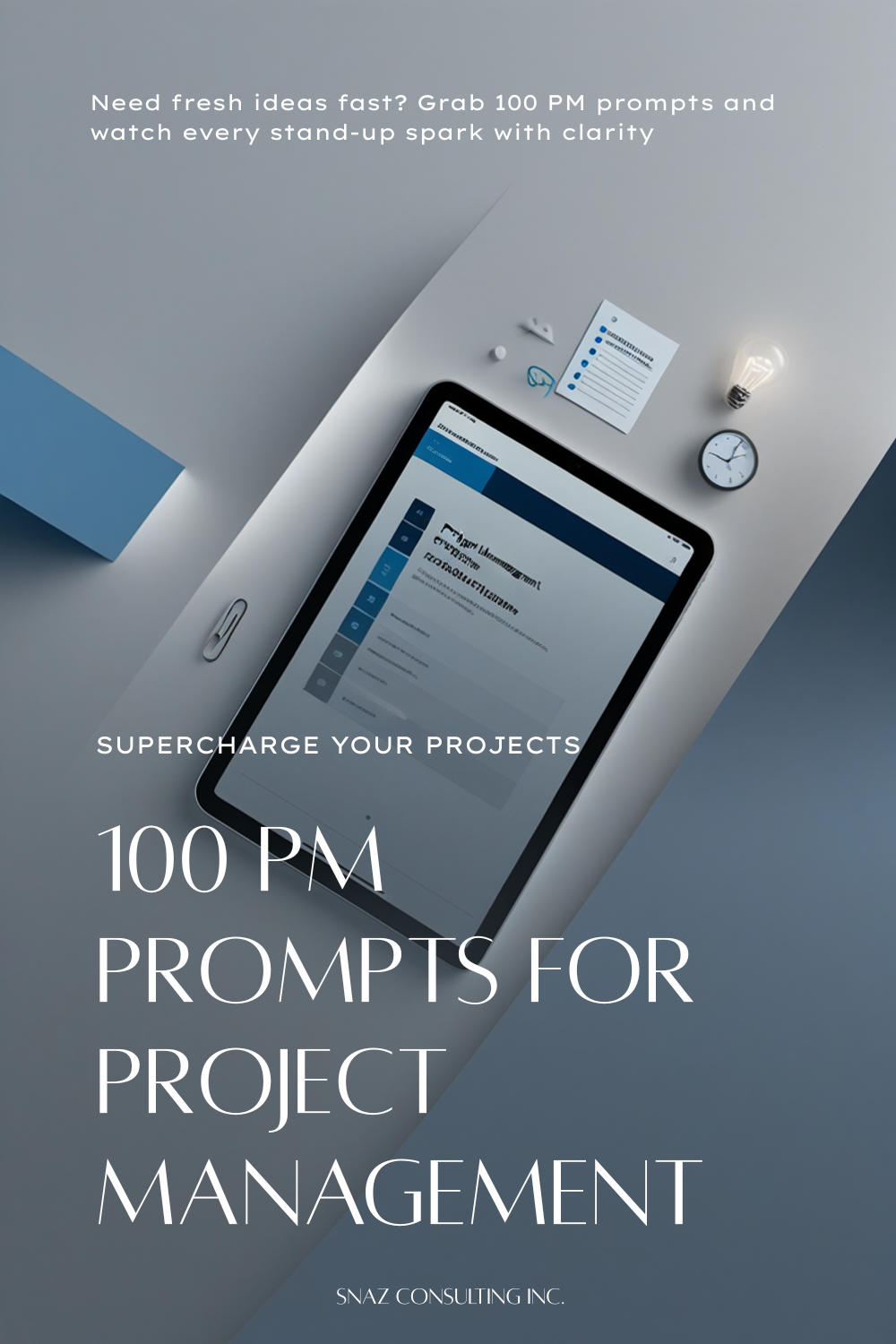 100 ChatGPT Prompts for Project Managers – snazconsulting